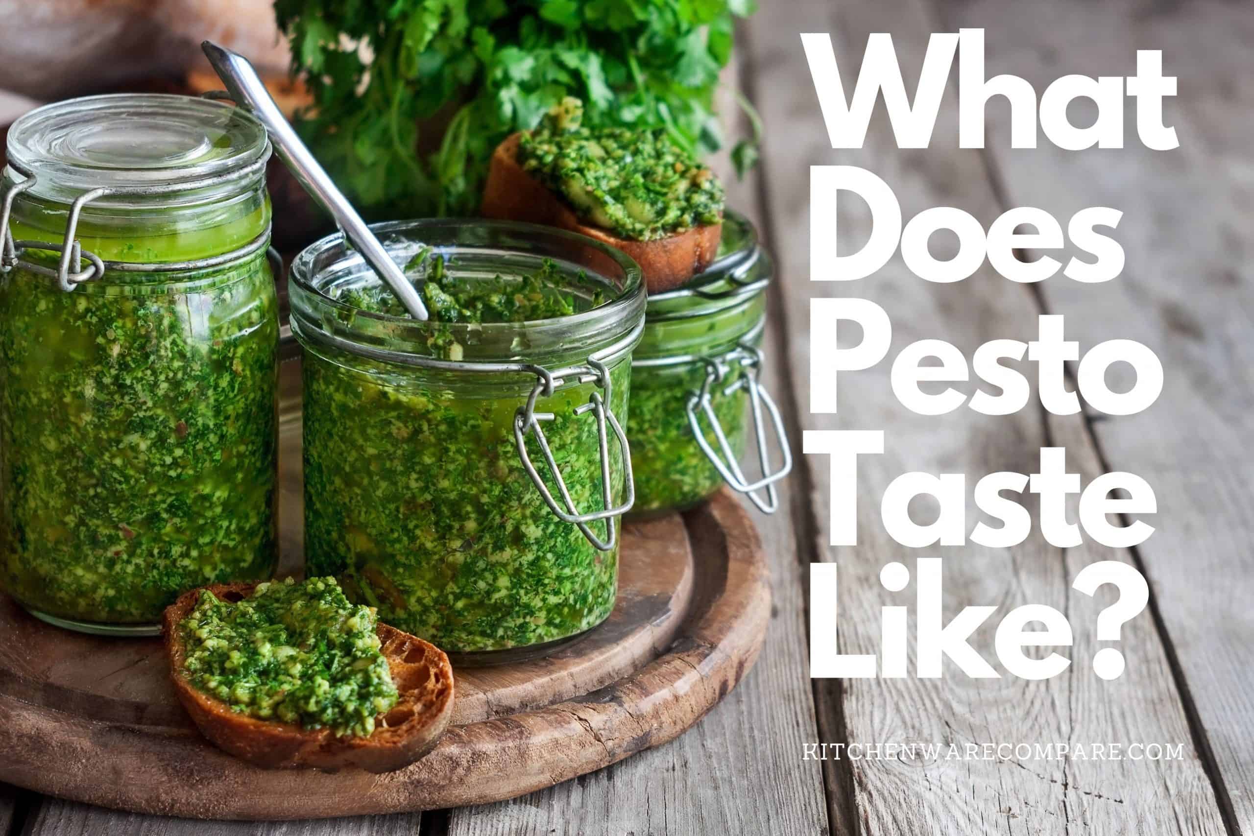 What Does Pesto Taste Like? Everything You Need To Know Kitchenware